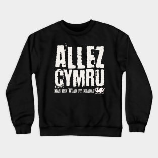 Allez Cymru, Wales in France Crewneck Sweatshirt